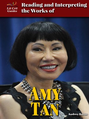 cover image of Reading and Interpreting the Works of Amy Tan